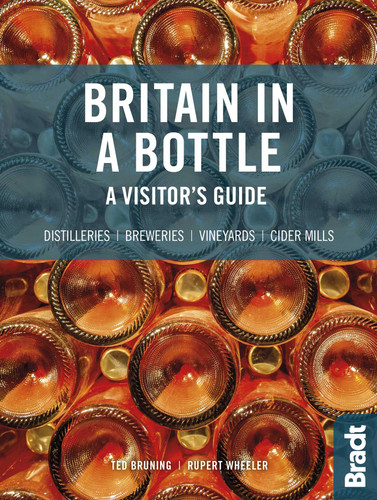 Britain in a Bottle: A Visitor's Guide to the Breweries, Cider Mills, Distilleries and Vineyards of Great Britain book cover by Ted Bruning, Rupert Wheeler