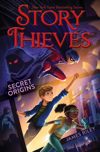 Secret Origins (Story Thieves) book cover by James Riley