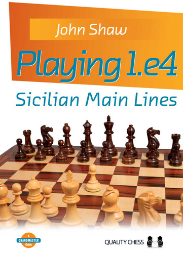 Playing 1.e4 (Grandmaster Guide) book cover by John Shaw