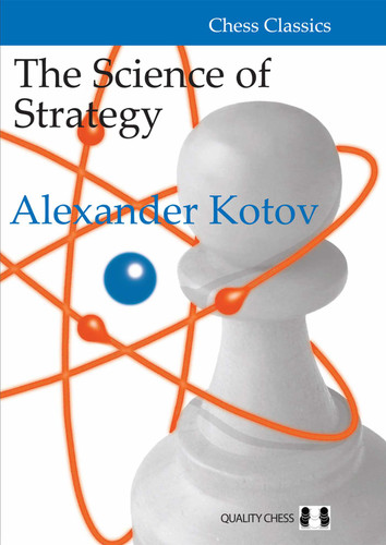 Science of Strategy (Chess Classics) book cover by Alexander Kotov