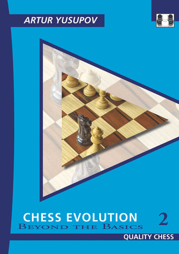 Chess Evolution 2 (Yusupov's Chess School) book cover by Artur Yusupov