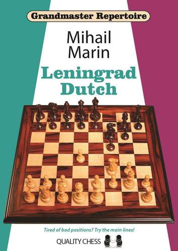 Leningrad Dutch (Grandmaster Repertoire) book cover by Mihail Marin