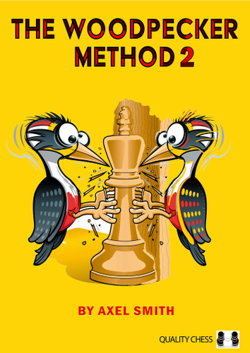 The Woodpecker Method 2: Positional Play book cover by Axel Smith