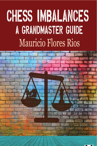 Chess Imbalances book cover by Mauricio Flores Rios