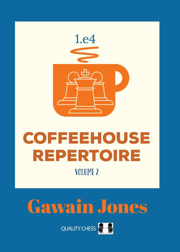 Coffeehouse Repertoire 1.e4 book cover by Gawain Jones