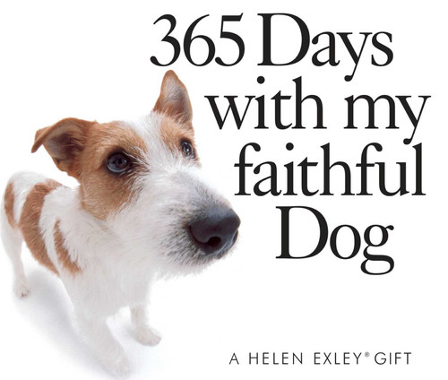 365 Days With My Faithful Dog (365 Great Days) book cover by Helen Exley