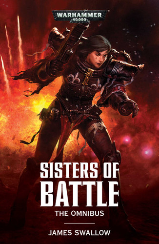 Sisters of Battle: The Omnibus (Sisters of Battle) book cover by James Swallow