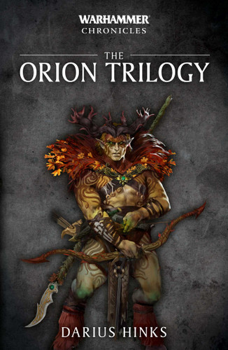 The Orion Trilogy (Warhammer Chronicles) book cover by Darius Hinks