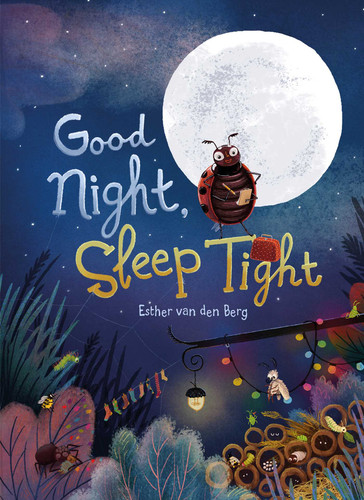 Good Night, Sleep Tight book cover by Esther van den Berg