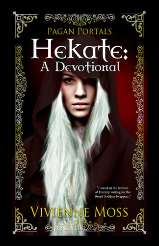 Pagan Portals - Hekate: A Devotional book cover by Vivienne Moss