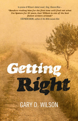 Getting Right book cover by Gary  D. Wilson