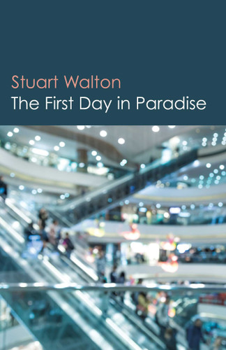 The First Day in Paradise book cover by Stuart Walton