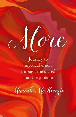 More: Journey To Mystical Union Through The Sacred And The Profane book cover by Marijke McCandless
