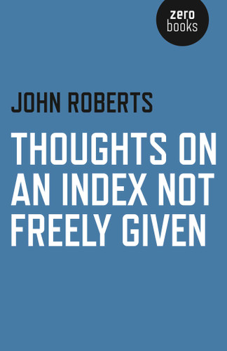 Thoughts on an Index Not Freely Given book cover by John Roberts