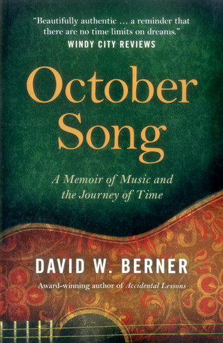 October Song: A Memoir of Music and the Journey of Time book cover by David  W. Berner