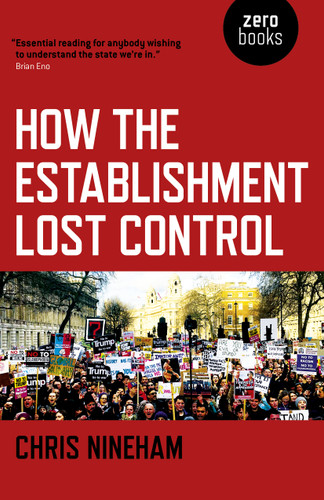 How the Establishment Lost Control book cover by Chris Nineham