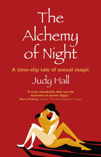 The Alchemy of Night: A Time-slip Tale of Sexual Magic book cover by Judy Hall