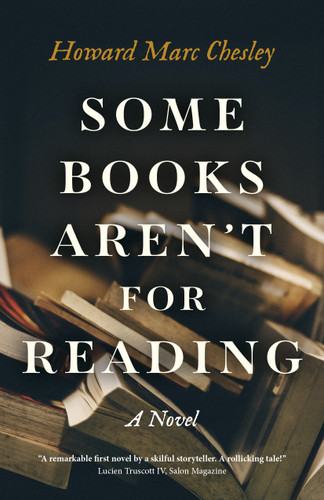 Some Books Aren't for Reading book cover by Howard  Marc Chesley