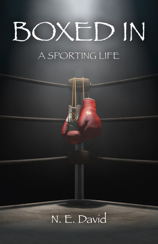 Boxed In: A Sporting Life book cover by N. E. David