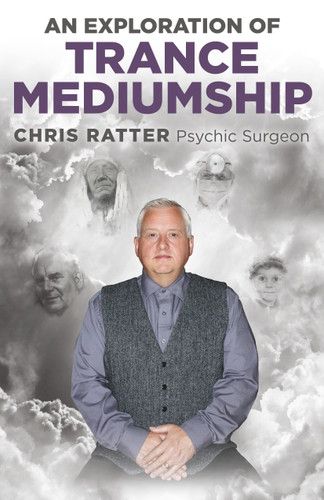 An Exploration of Trance Mediumship book cover by Chris Ratter