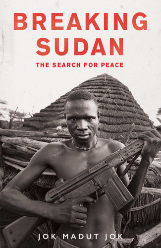 Breaking Sudan: The Search for Peace book cover by Jok Madut Jok