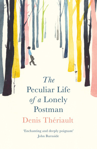 The Peculiar Life of a Lonely Postman book cover by Denis Thériault