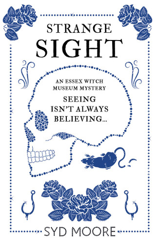 Strange Sight: An Essex Witch Museum Mystery (The Essex Witch Museum Mysteries) book cover by Syd Moore