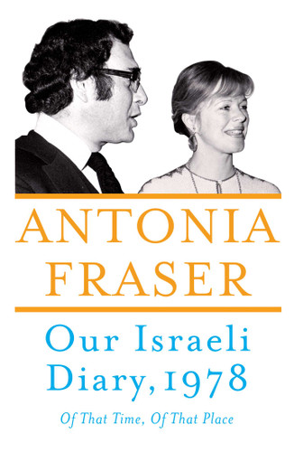 Our Israeli Diary: Of That Time, Of That Place book cover by Antonia Fraser
