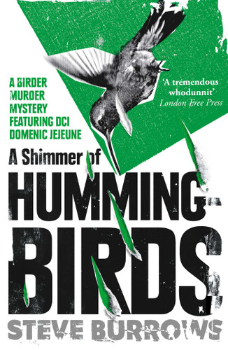A Shimmer of Hummingbirds: A Birder Murder Mystery (Birder Murder Mysteries) book cover by Steve Burrows