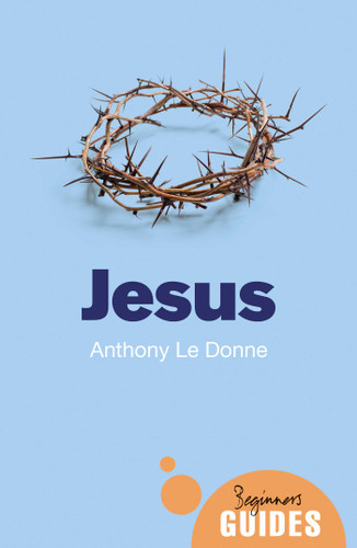 Jesus: A Beginner's Guide (Beginner's Guides) book cover by Anthony Le Donne