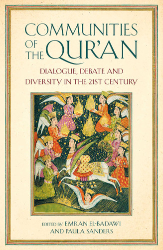 Communities of the Qur'an: Dialogue, Debate and Diversity in the 21st Century book cover by 