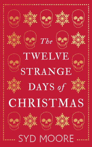 The Twelve Strange Days of Christmas (The Essex Witch Museum Mysteries) book cover by Syd Moore