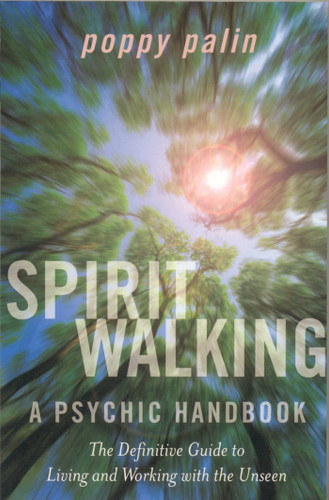 Spiritwalking: The Definitive Guide to Living and Working With the Unseen book cover by Poppy Palin
