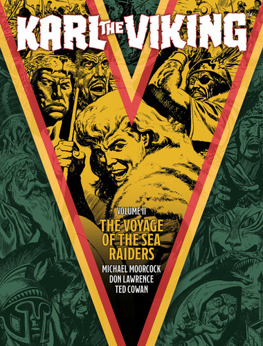 Karl the Viking - Volume Two: The Voyage of the Sea Raiders (Karl the Viking) book cover by Michael Moorcock, Ted Cowan