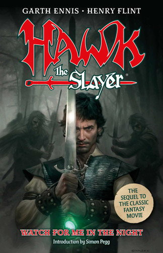 Hawk the Slayer: Watch For Me In The Night book cover by Garth Ennis