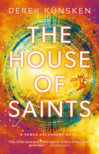 The House of Saints: Venus Ascendant Book Two (Venus Ascendant) book cover by Derek Künsken