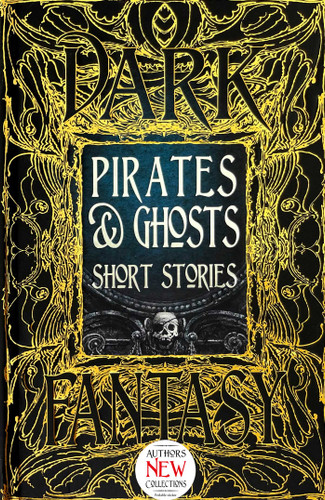 Pirates & Ghosts Short Stories (Gothic Fantasy) book cover by 
