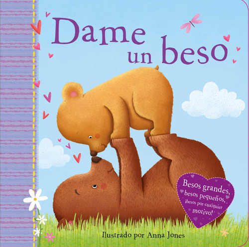 Dame un Beso (Kiss Me): Padded Board Book book cover by 