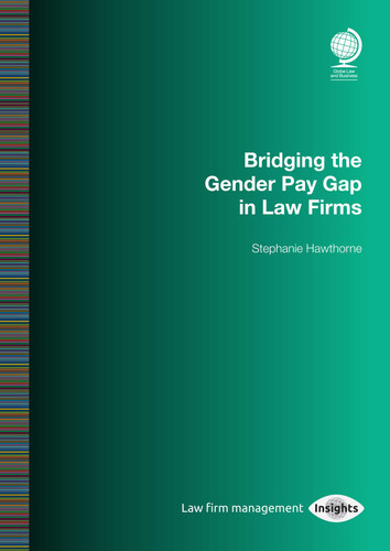Bridging the Gender Pay Gap in Law Firms book cover by Stephanie Hawthorne