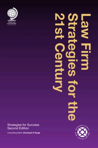 Law Firm Strategies for the 21st Century: Strategies for Success book cover by Christoph Vaagt