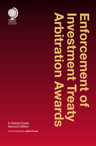 Enforcement of Investment Treaty Arbitration Awards: A Global Guide book cover by Julien Fouret