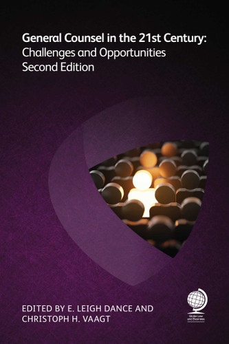 General Counsel in the 21st Century: Challenges and Opportunities book cover by E  Leigh Dance