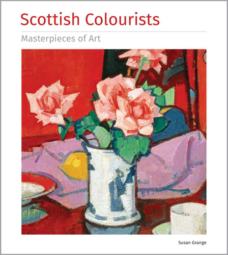 Scottish Colourists Masterpieces of Art (Masterpieces of Art) book cover by Susan Grange