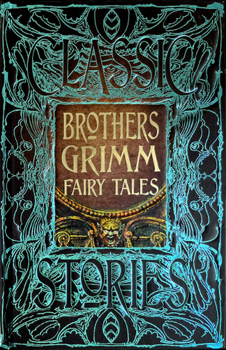 Brothers Grimm Fairy Tales (Gothic Fantasy) book cover by Brothers Grimm