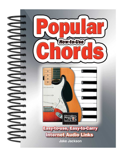 How to Use Popular Chords: Easy-to-Use, Easy-to-Carry, One Chord on Every Page (Easy-to-Use) book cover by Jake Jackson