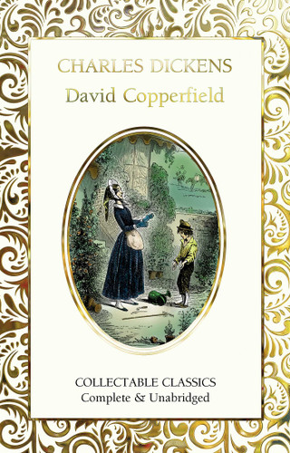 David Copperfield (Flame Tree Collectable Classics) book cover by Charles Dickens