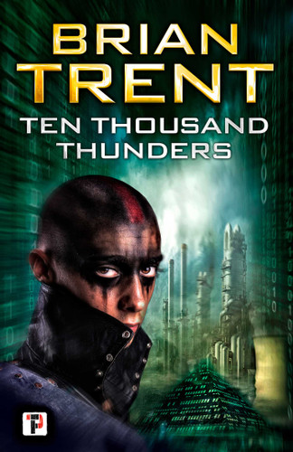 Ten Thousand Thunders book cover by Brian Trent
