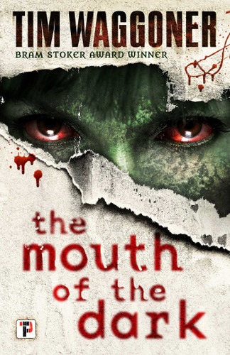 The Mouth of the Dark book cover by Tim Waggoner