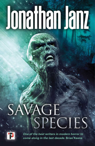 Savage Species book cover by Jonathan Janz
