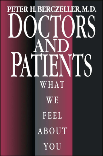 Doctors and Patients, What We Feel About You book cover by Peter Berczeller